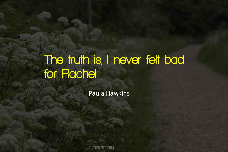 Truth Is Quotes #1775121