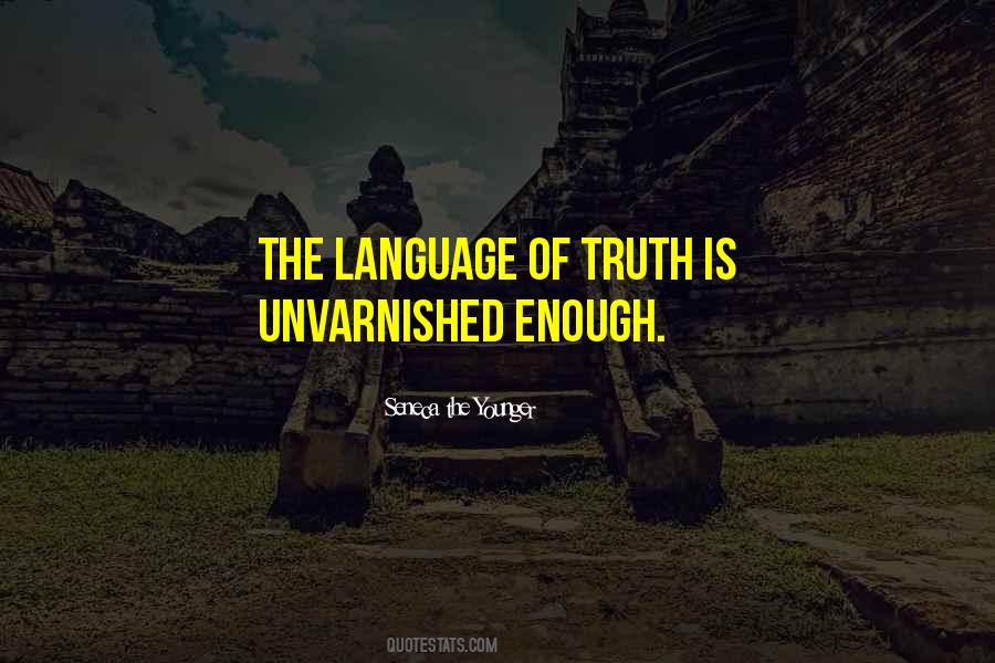 Truth Is Quotes #1780085