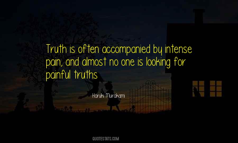 Truth Is Quotes #1786515