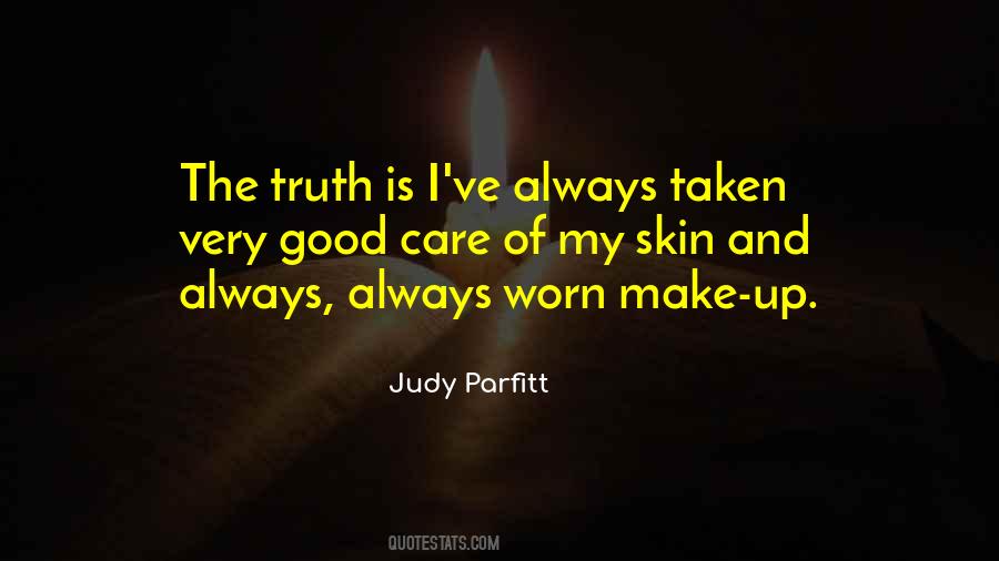 Truth Is Quotes #1801161