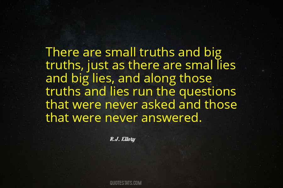 Truth Never Lies Quotes #1262173