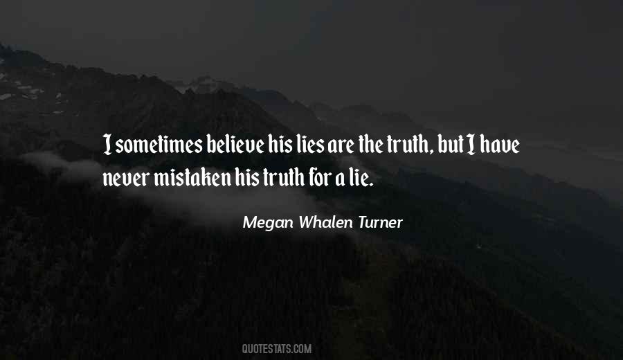 Truth Never Lies Quotes #1712124