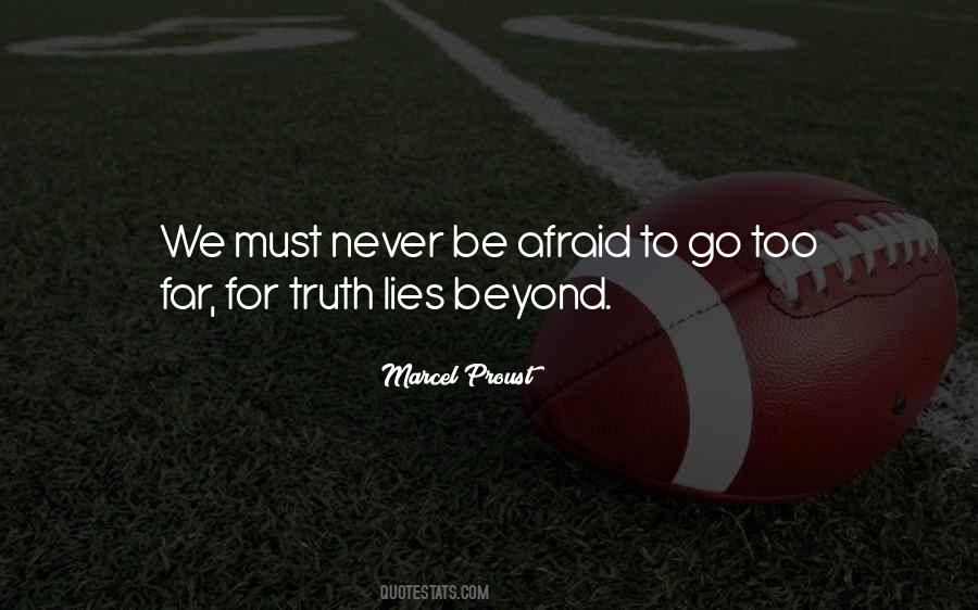 Truth Never Lies Quotes #1847758