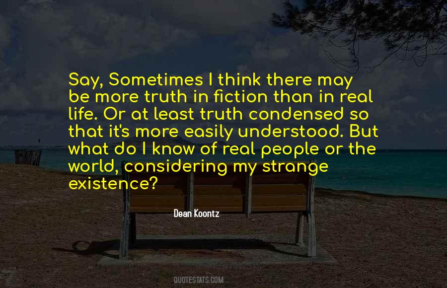 Truth Or Fiction Quotes #1212109