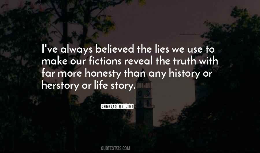 Truth Or Fiction Quotes #266288