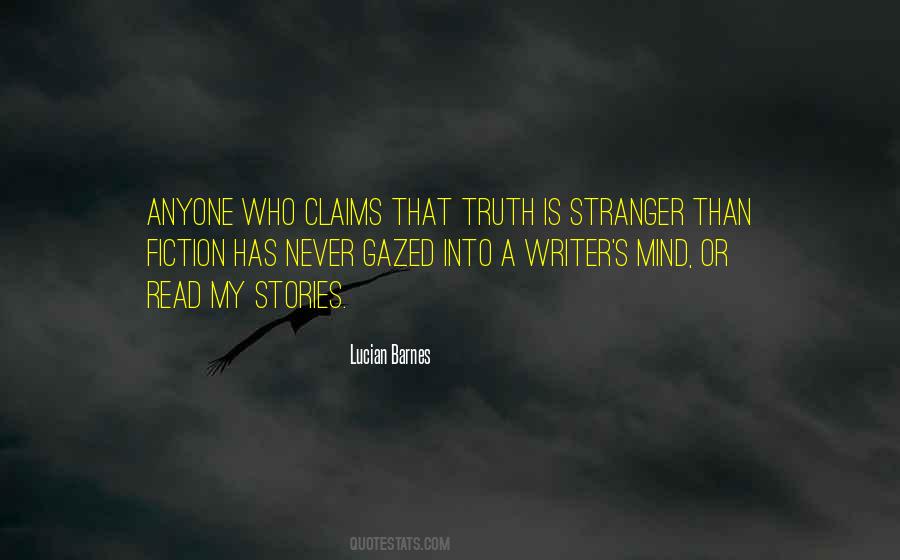 Truth Or Fiction Quotes #416129