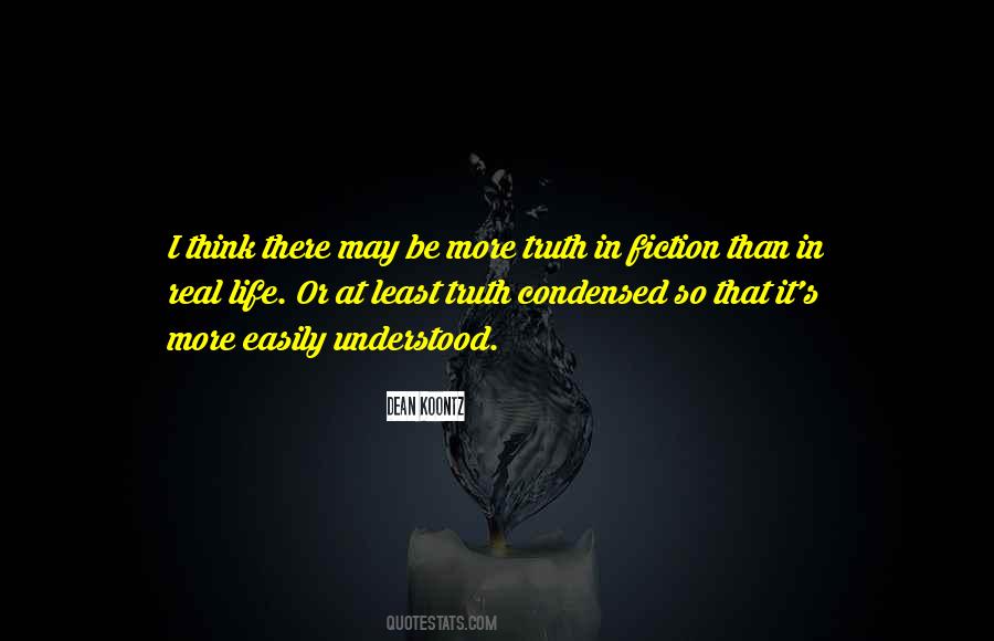 Truth Or Fiction Quotes #667061