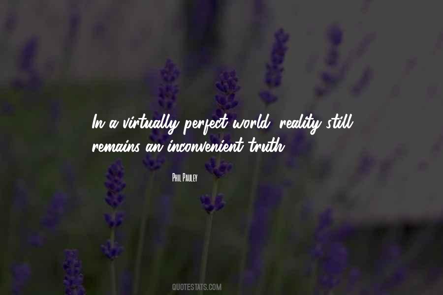 Truth Remains Quotes #1197163