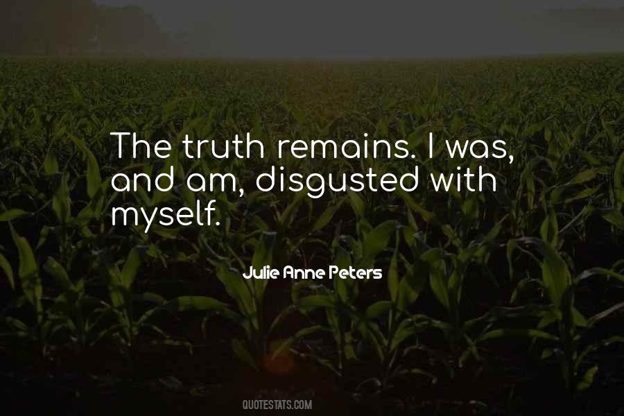 Truth Remains Quotes #267549
