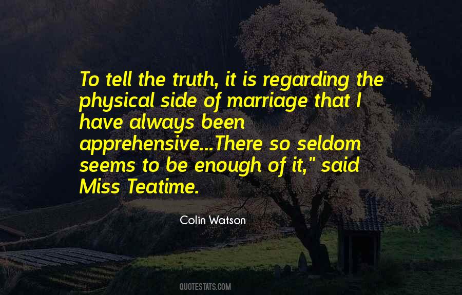 Truth Said Quotes #31381 Truth Said Quotes #31381