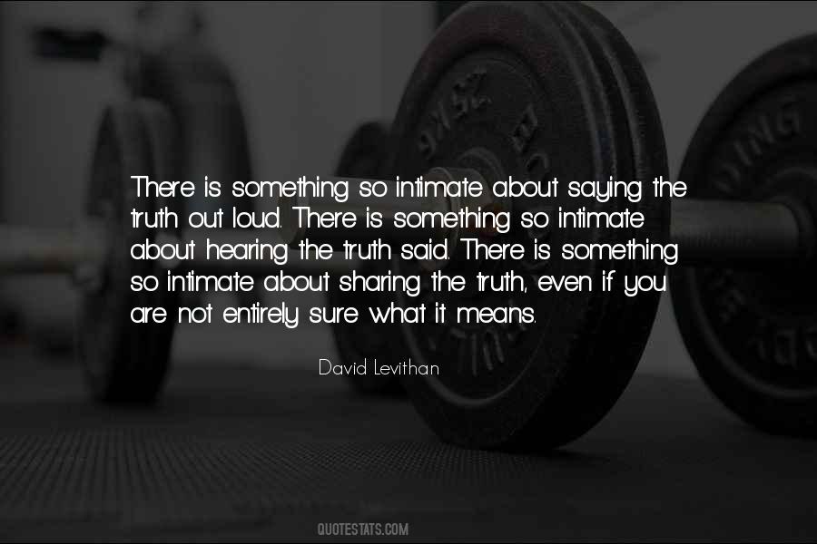 Truth Said Quotes #810254
