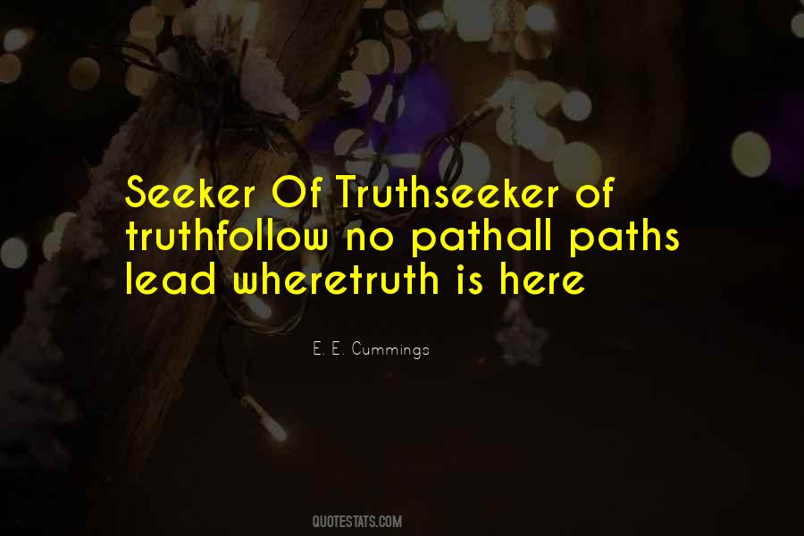 Truth Seeker Quotes #1323515