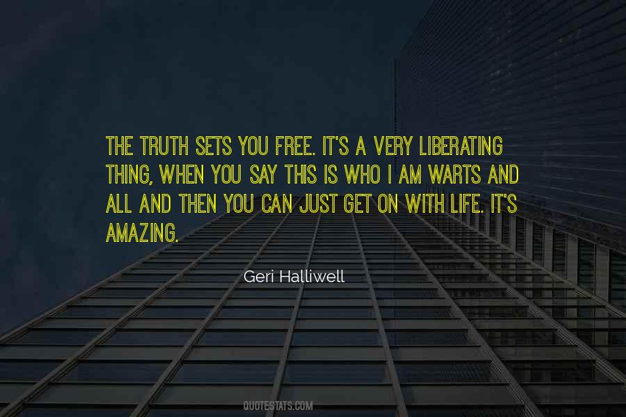 Truth Sets You Free Quotes #1100578