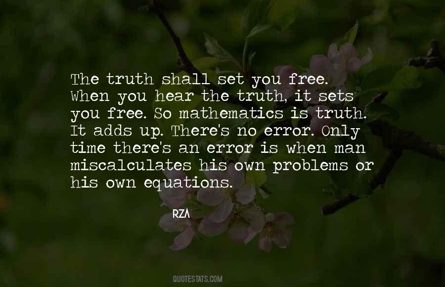 Truth Sets You Free Quotes #1118373