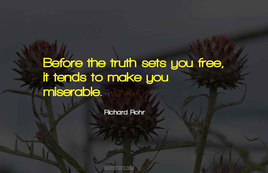 Truth Sets You Free Quotes #1645060