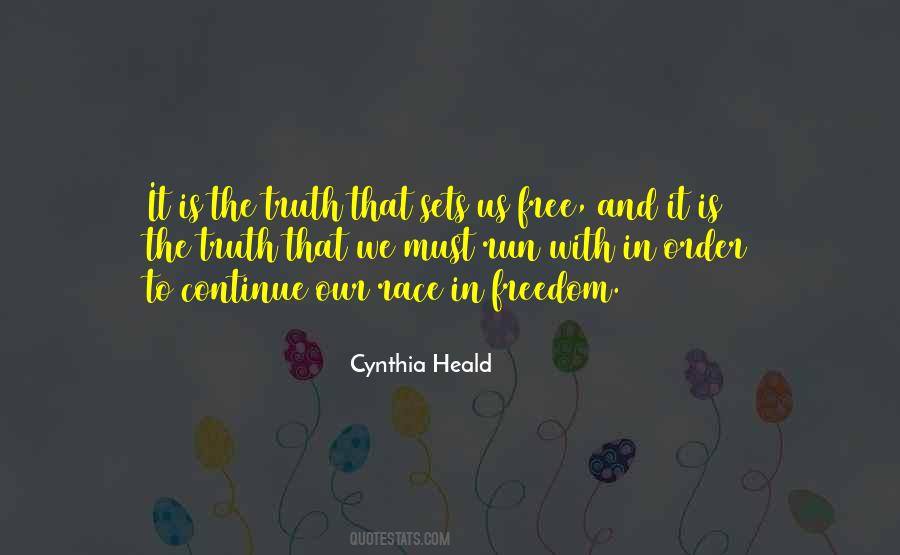 Truth Sets You Free Quotes #645702