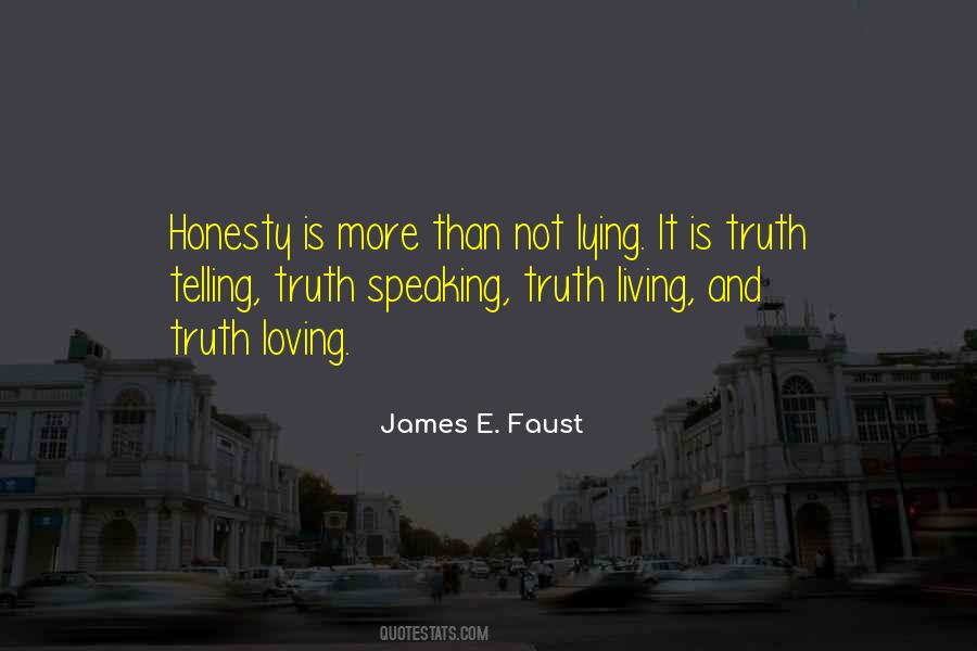 Truth Speaking Quotes #1429482