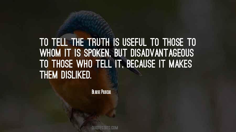 Truth Spoken Quotes #1727902