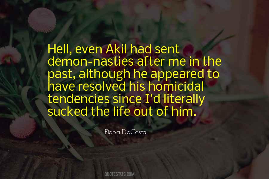 Quotes About Akil #1855464