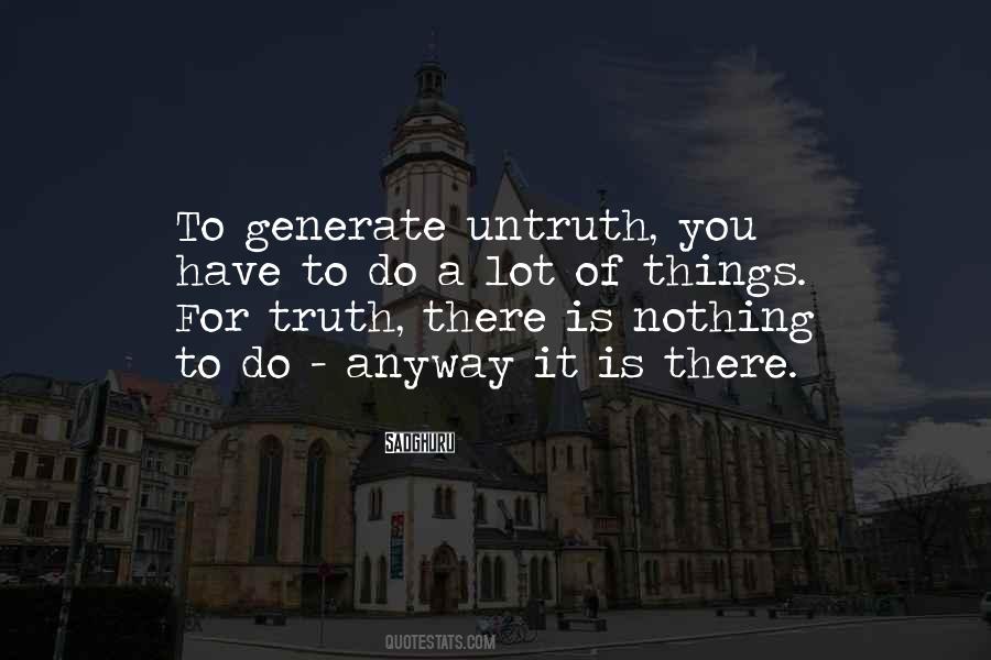 Truth Untruth Quotes #1372641