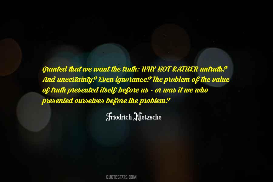 Truth Untruth Quotes #59778