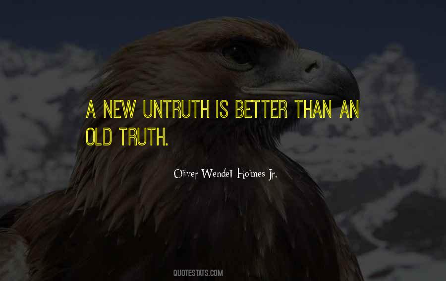 Truth Untruth Quotes #849046