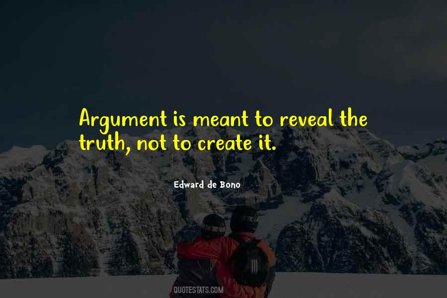 Truth Will Reveal Quotes #488175