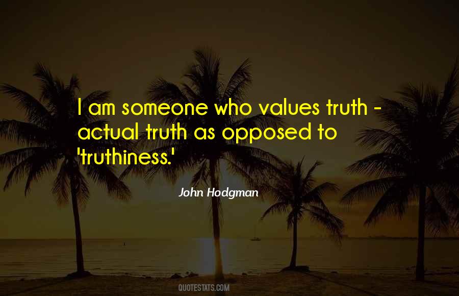 Truthiness Quotes #1091112