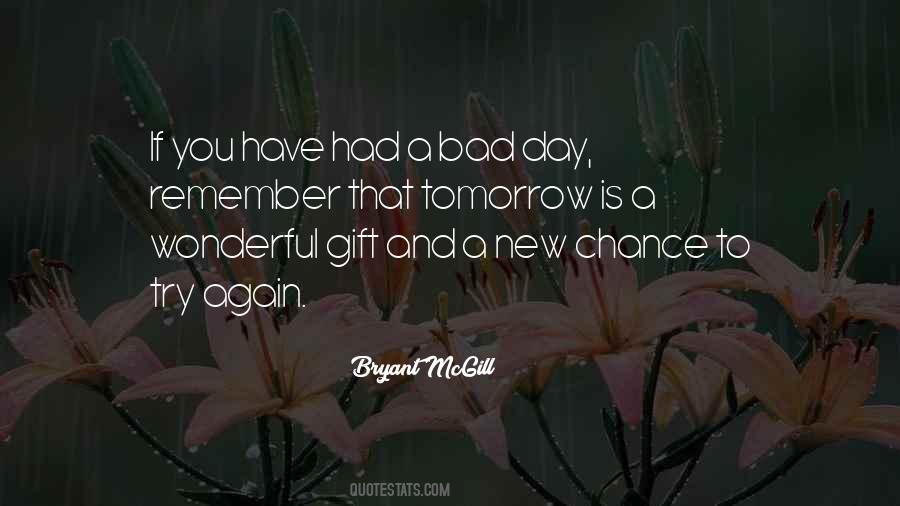 Try Again Tomorrow Quotes #380479