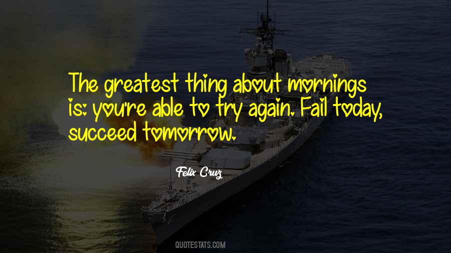 Try Again Tomorrow Quotes #563332