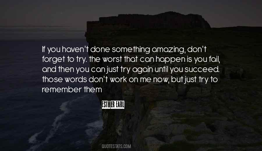 Try But Fail Quotes #566548