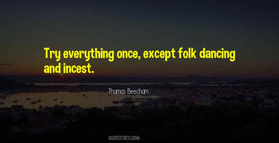 Try Everything Once Quotes #1540646