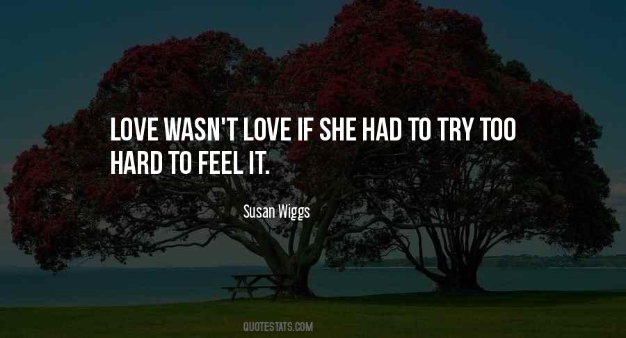 Try Hard Love Quotes #1160620