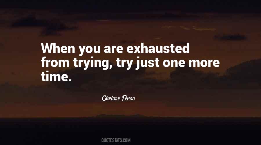 Try One More Time Quotes #1486231