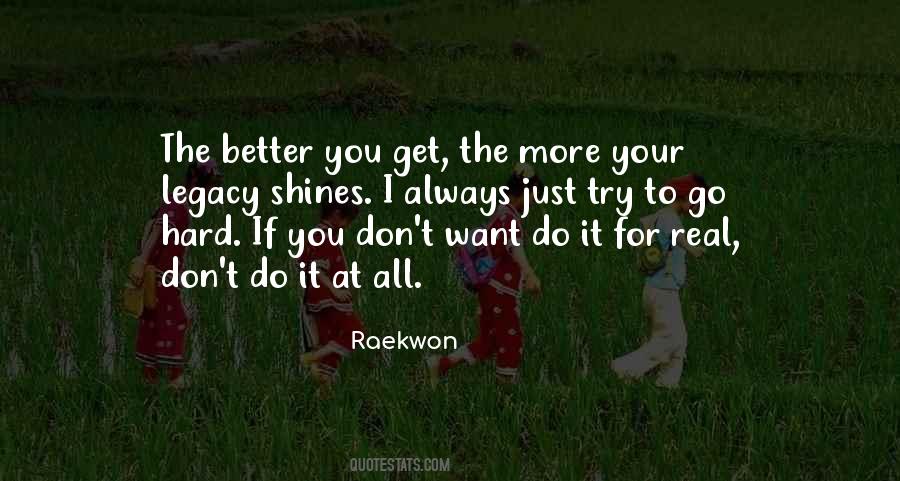 Try To Do Better Quotes #169219