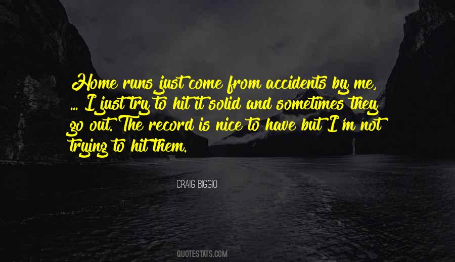 Try To Do Something Nice Quotes #97532