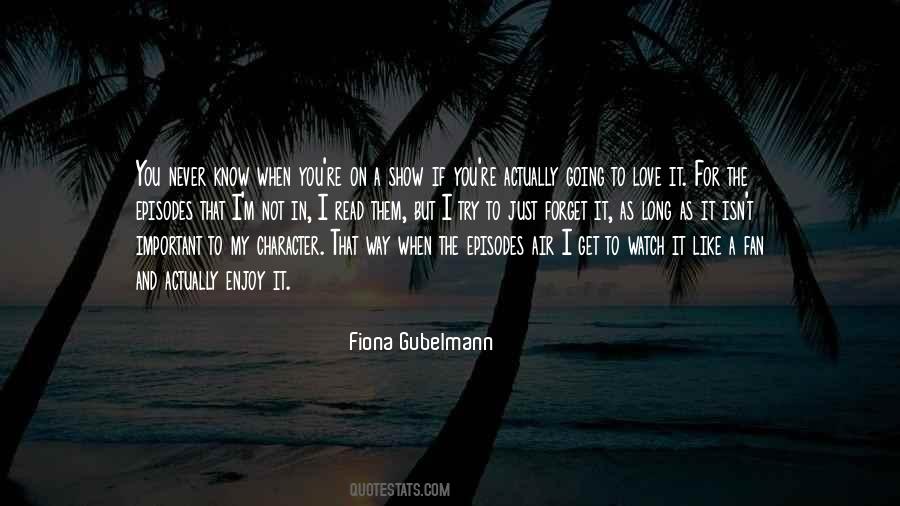 Try To Forget You Quotes #1774607