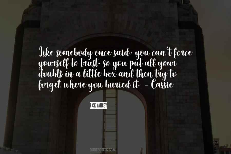 Try To Forget You Quotes #37493