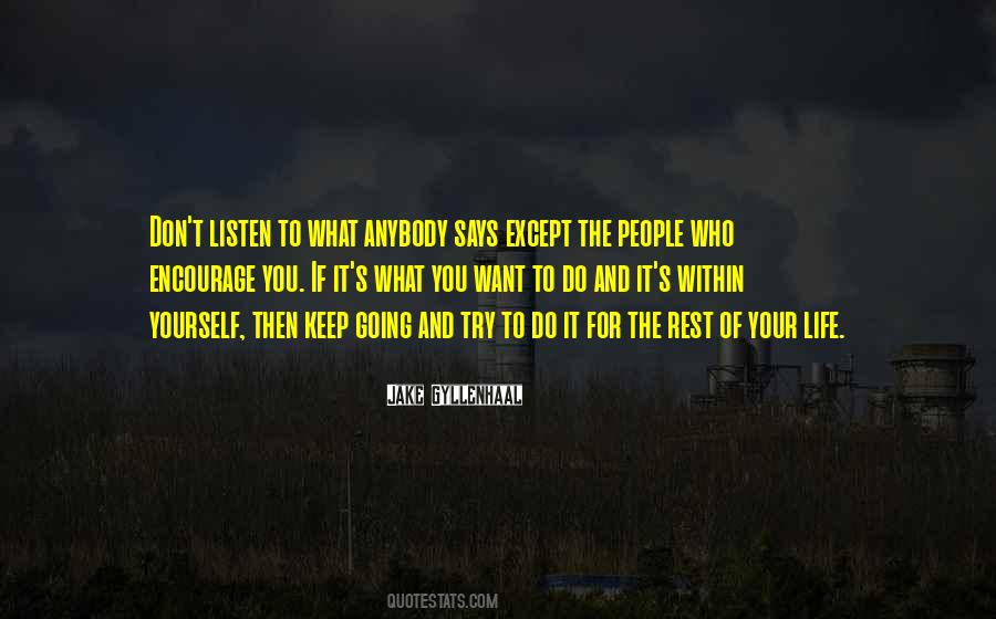 Try To Listen Quotes #329522