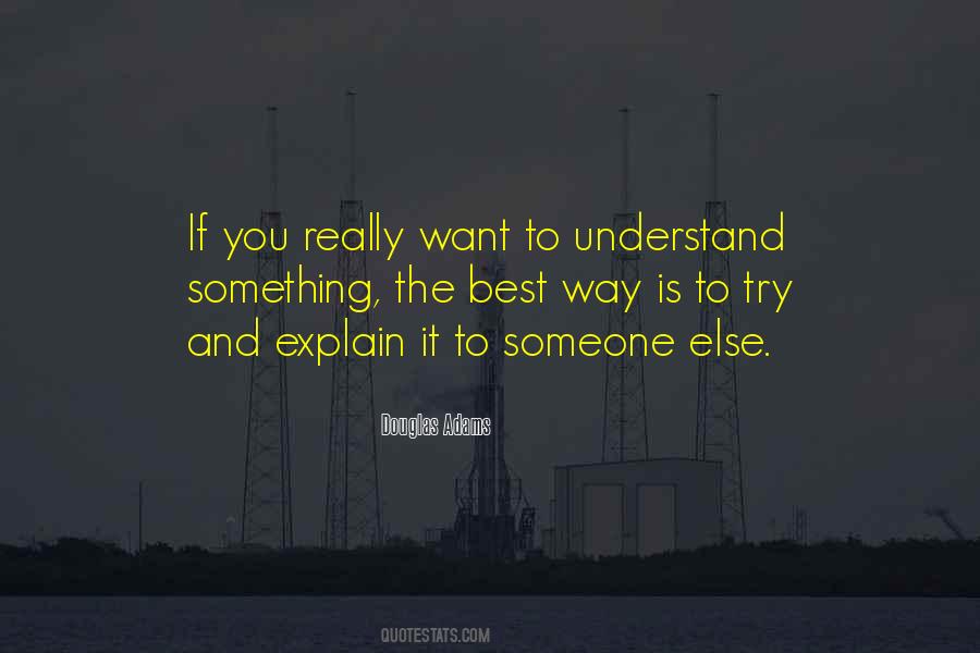 Try To Understand You Quotes #610806