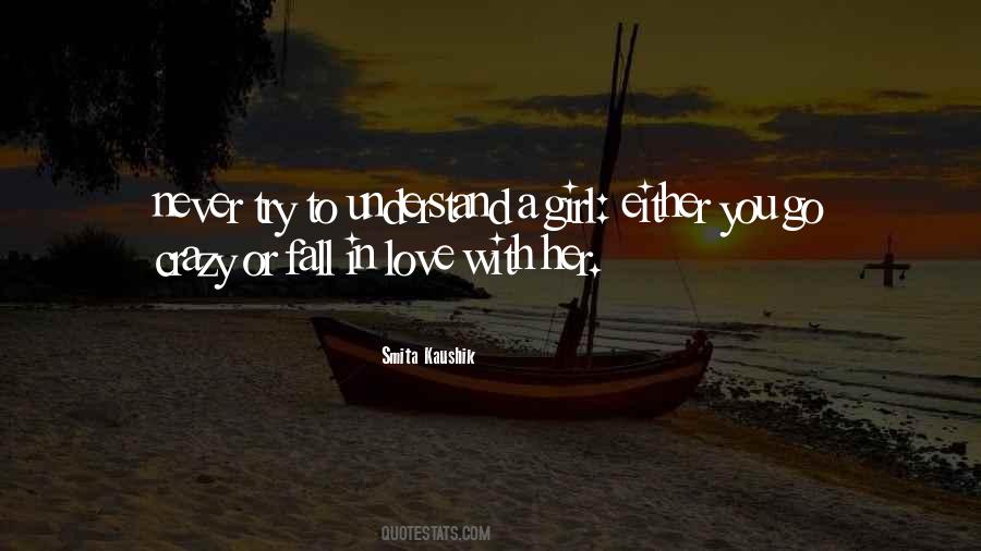 Try To Understand You Quotes #732325