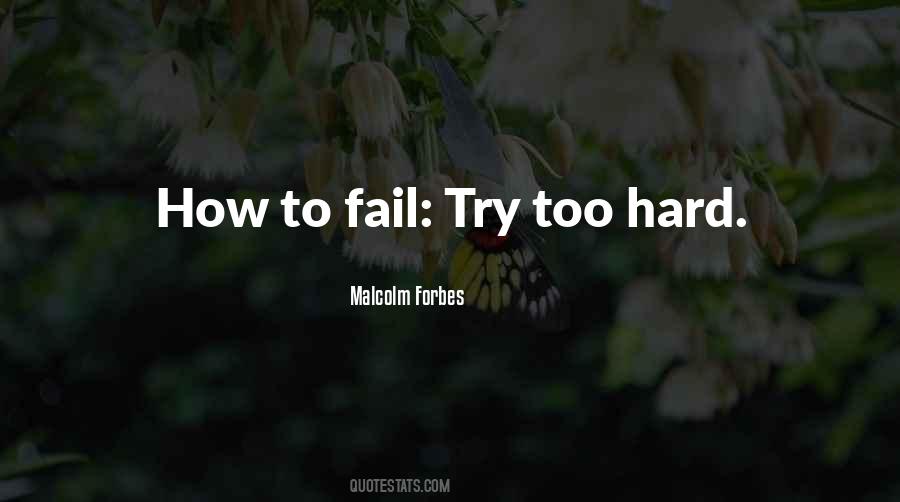 Try Too Hard Quotes #370218