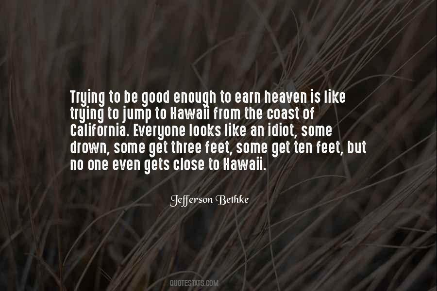 Trying Is Not Good Enough Quotes #1681676