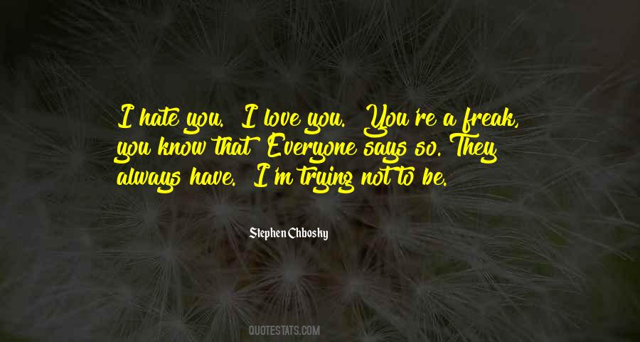 Trying Not To Love You Quotes #318243