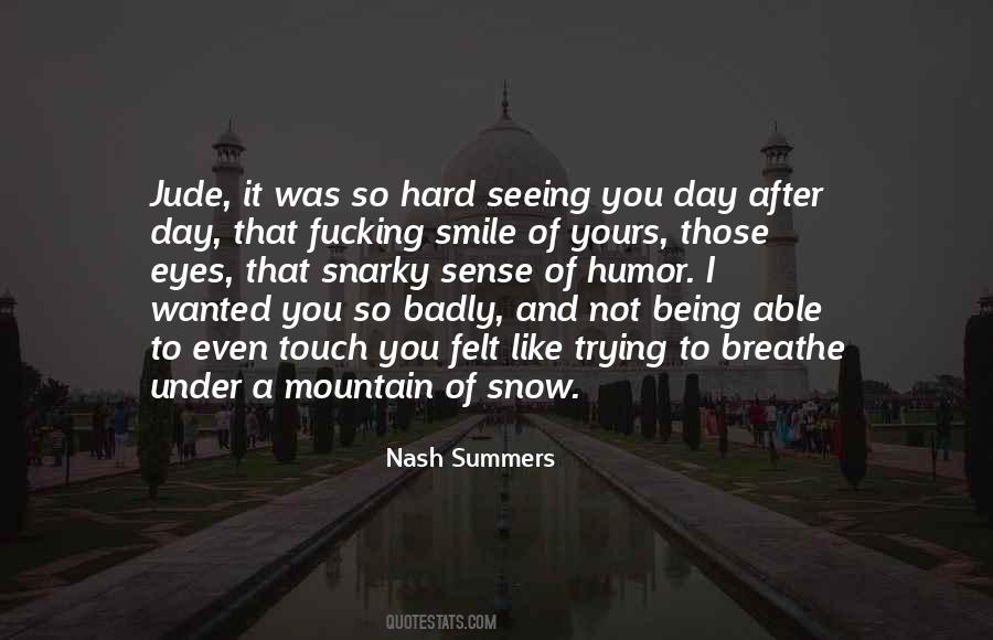 Trying Not To Smile Quotes #1036001