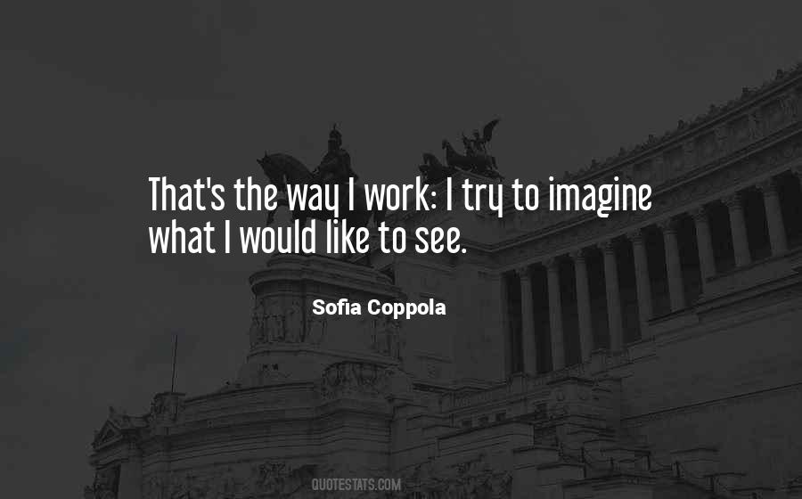 Quotes About Sofia Coppola #426490
