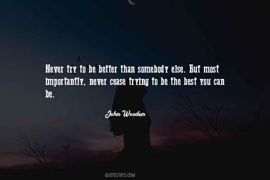 Trying To Be Better Quotes #168023