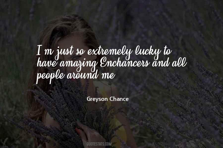 Quotes About Greyson Chance #1282545