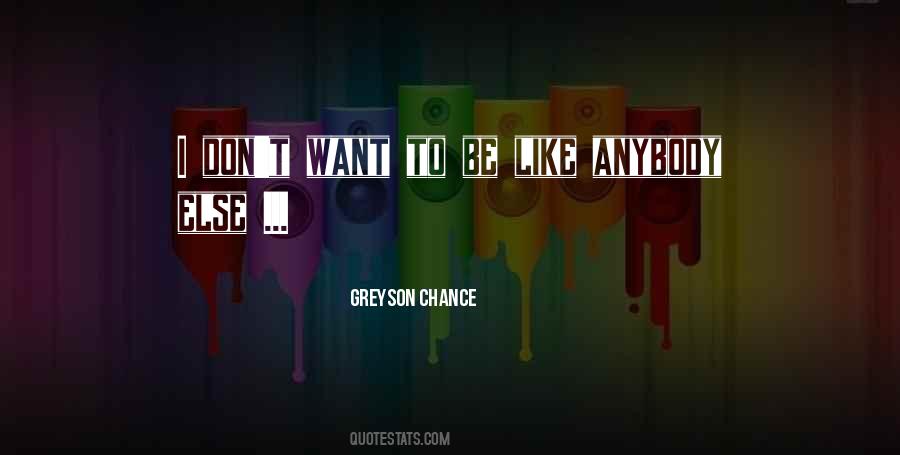 Quotes About Greyson Chance #292901