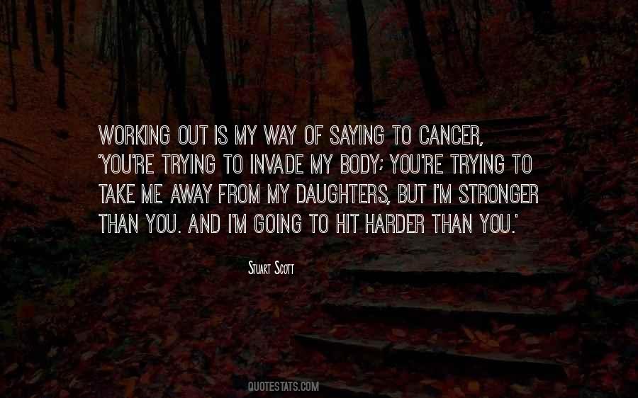Trying To Be Stronger Quotes #1491559
